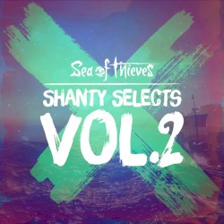 Shanty Selects, Vol. 2 (Original Game Soundtrack)