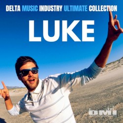 Delta Ultimate Collection Presents Luke