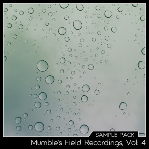 Mumble’s field recordings, Vol: 4