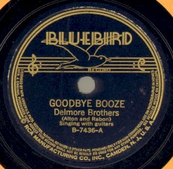 Goodbye Booze / Careless Love (Bring My Baby Back)