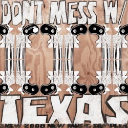 Don’t Mess With Texas: SXSW 2008 New Music Sampler