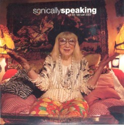 Sonically Speaking, Volume 33: February 2007