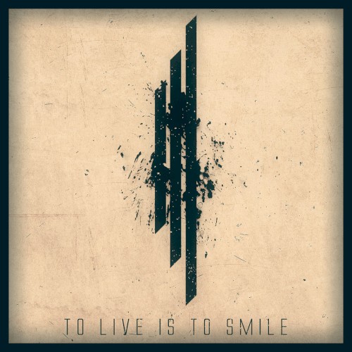 To Live Is To Smile