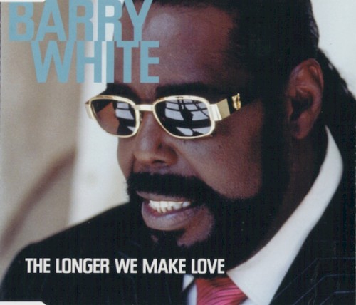 The Longer We Make Love