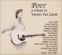 Poet: A Tribute to Townes Van Zandt