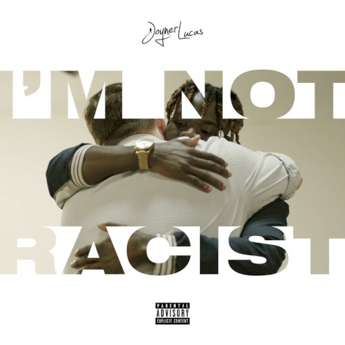 I’m Not Racist