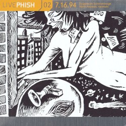 Live Phish, Volume 02: 1994‐07‐16: Sugarbush Summerstage, North Fayston, VT, USA