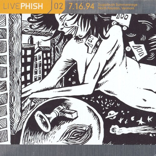Live Phish, Volume 02: 1994‐07‐16: Sugarbush Summerstage, North Fayston, VT, USA