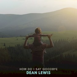 How Do I Say Goodbye