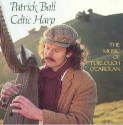 Celtic Harp: The Music of Turlough O'Carolan