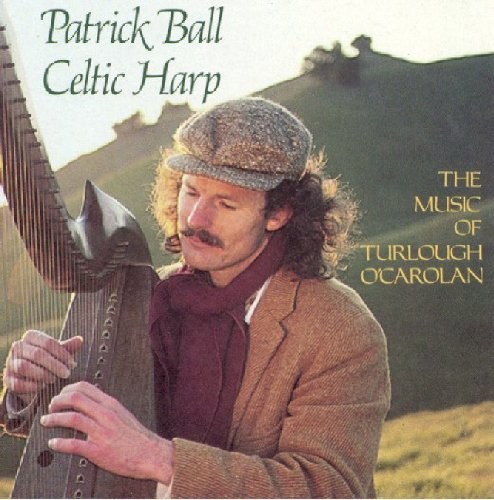Celtic Harp: The Music of Turlough O'Carolan