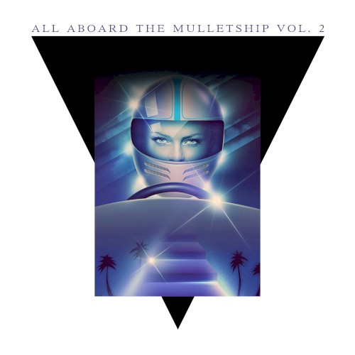 All Aboard The Mulletship Vol. 2