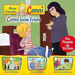 Meine Freundin Conni, 07: Conni beim Frisör /Waldsafari /Burg / Froschkonzert