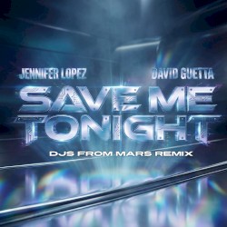 Save Me Tonight (DJs From Mars remix)