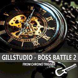 Boss Battle 2 (From "Chrono Trigger") (Cover)