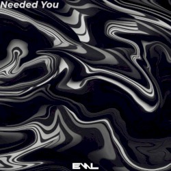 Needed You