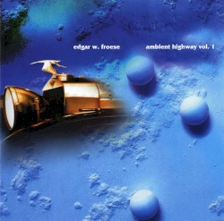 Ambient Highway, Volume 1