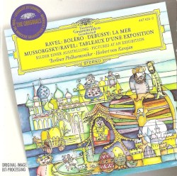 Ravel: Bolero / Debussy: La Mer / Mussorgsky/Ravel: Tableaux d'une Exposition