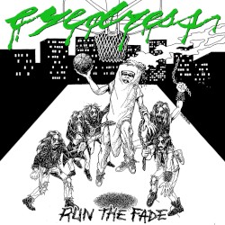 rUN tHE FaDE