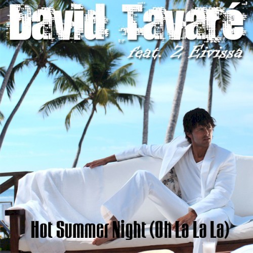 Hot Summer Night (Oh La La La)