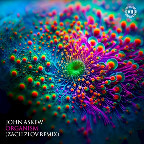 Organism (Zach Zlov Remix)