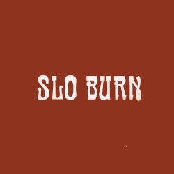 Slo Burn