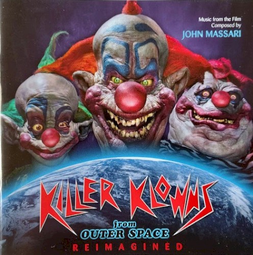 Killer Klowns From Outer Space: Reimagined