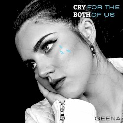 Cry for the Both of Us