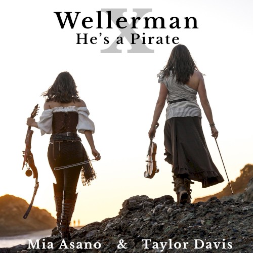 Wellerman x He's a Pirate