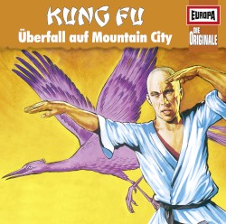 Kung Fu: Überfall auf Mountain City