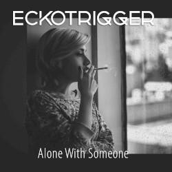 Alone With Someone