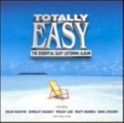 Totally Easy: The Essential Easy Listening Album