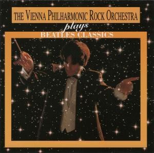 The Vienna Philharmonic Rock Orchestra plays Beatles Classics