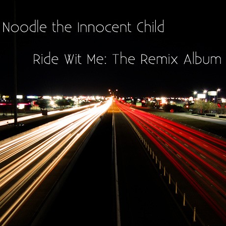 Ride Wit Me: The Remix Album