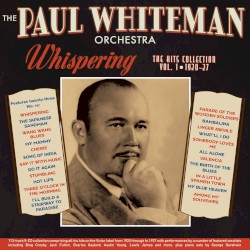 Whispering: The Hits Collection Vol. 1 1920-27