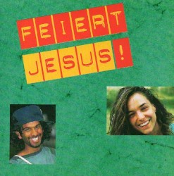 Feiert Jesus!