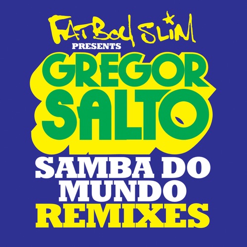 Samba Do Mundo Remixes
