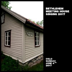 2017 Bethlehem Meeting House Singing
