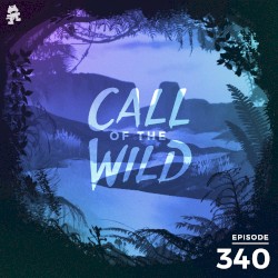 2021-03-17: 340 – Monstercat: Call of the Wild