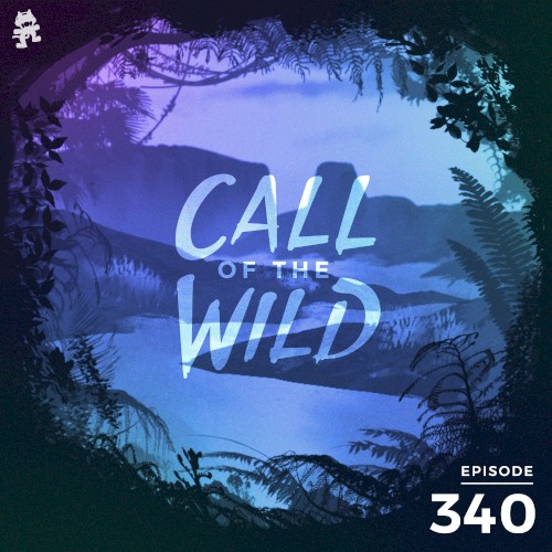 2021-03-17: 340 – Monstercat: Call of the Wild