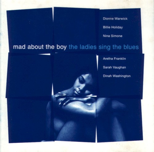 Mad About the Boy - The Ladies Sing the Blues