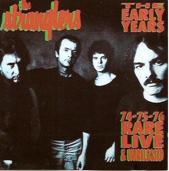 The Early Years ’74 ’75 ’76: Rare Live & Unreleased