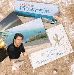 Du soleil et des chansons d' amour