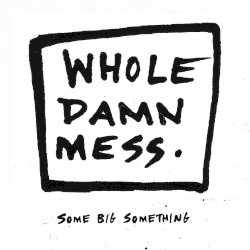 Some Big Something