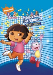!Vamos a bailar! Let’s Dance! The Dora the Explorer Music Collection