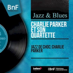 Charlie Parker et son quartett