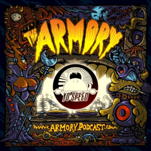 2018-12-10: The Armory Podcast: Yo Speed - Episode 199