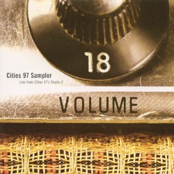 Cities 97 Sampler, Volume 18