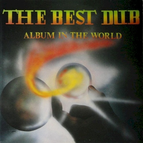 The Best Dub Album in the World