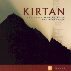 Kirtan: The Great Mantra from the Himalayas